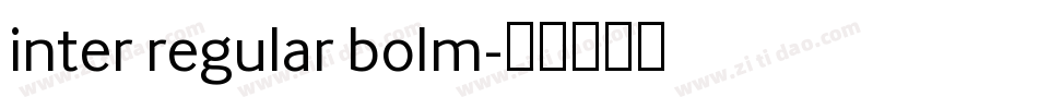 inter regular bolm字体转换